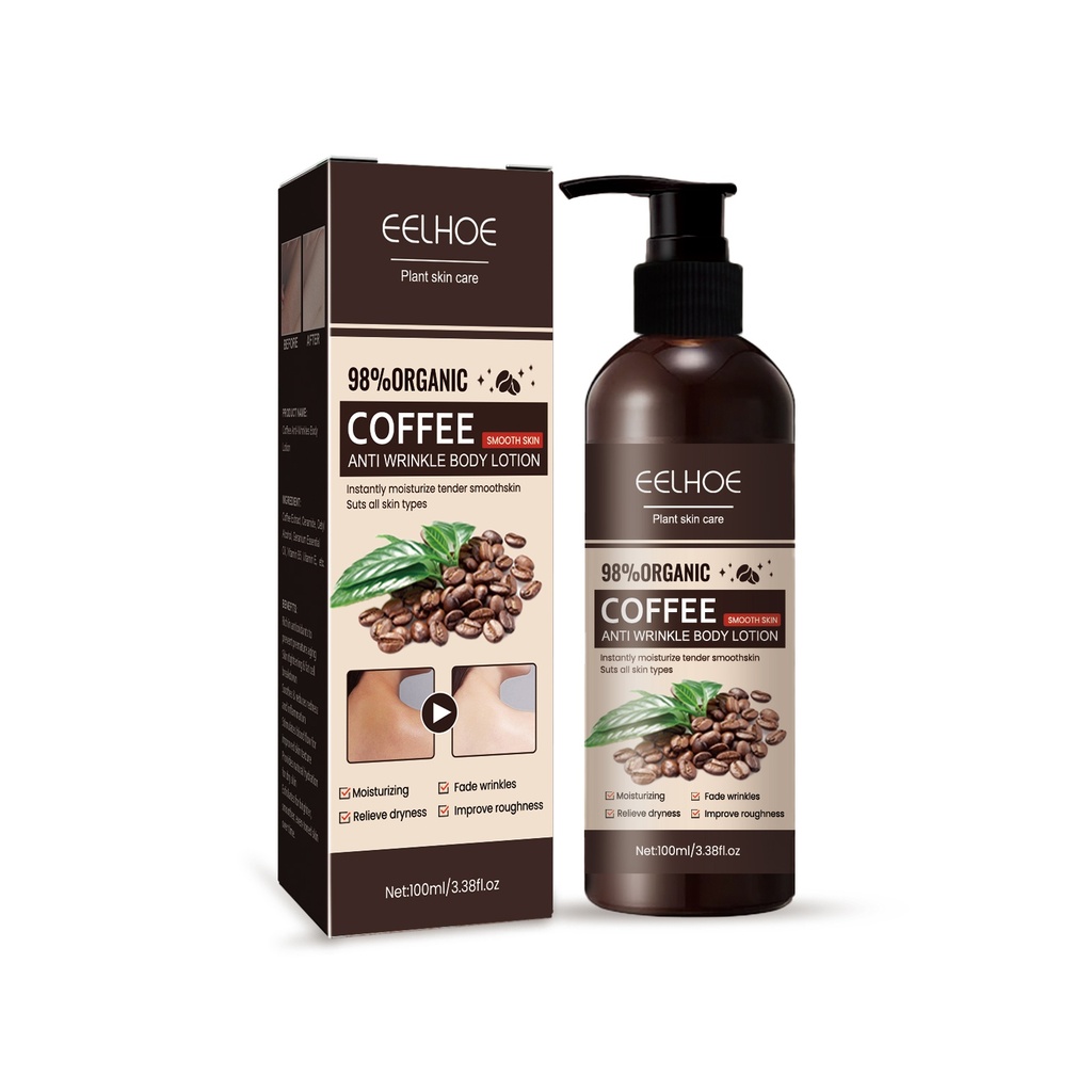 Eelhoe Lotion Chống Nhăn Cafe Giúp Làm Sáng, Tươi Mát và Phục Hồi Da Khô
